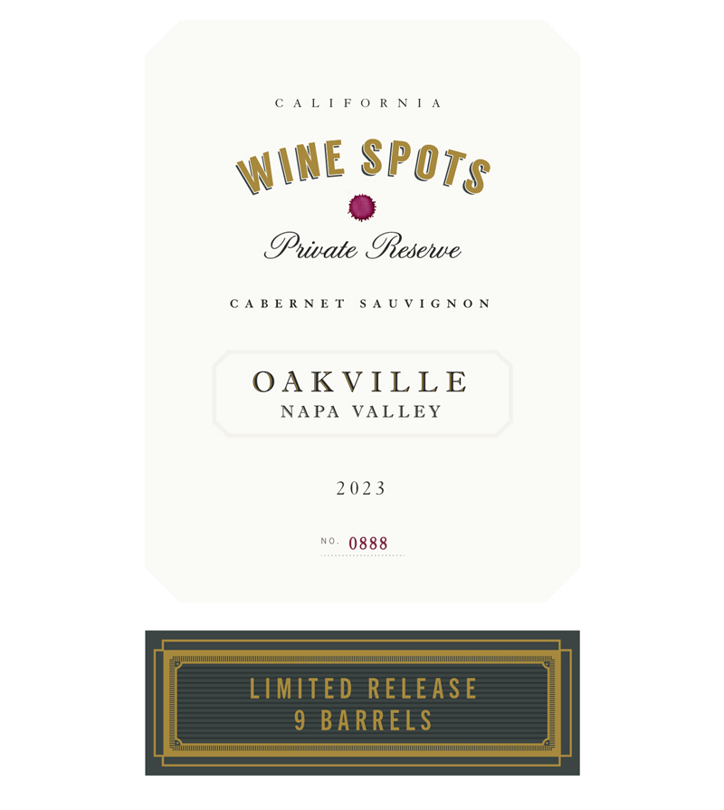 2023 Wine Spots Private Reserve Oakville Cabernet Sauvignon - label thumb